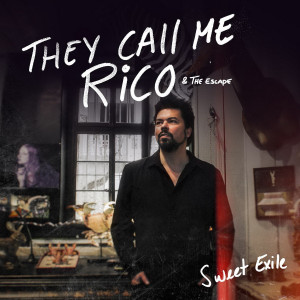 They Call Me Rico - Sweet exile Image 1
